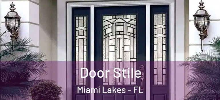  Door Stile Miami Lakes - FL