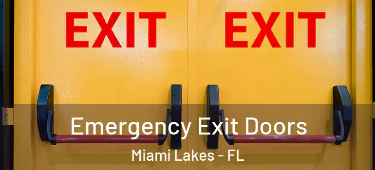  Emergency Exit Doors Miami Lakes - FL