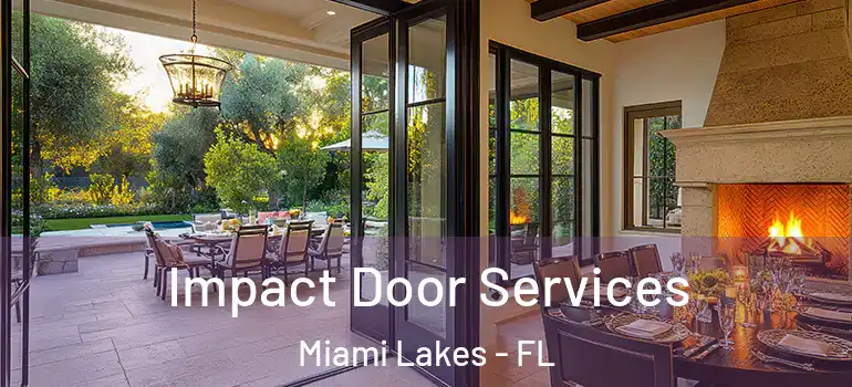  Impact Door Services Miami Lakes - FL