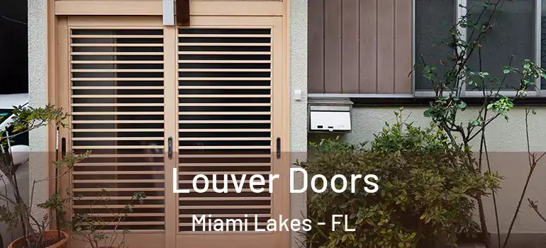  Louver Doors Miami Lakes - FL