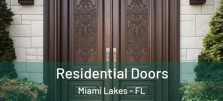  Residential Doors Miami Lakes - FL