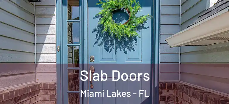  Slab Doors Miami Lakes - FL