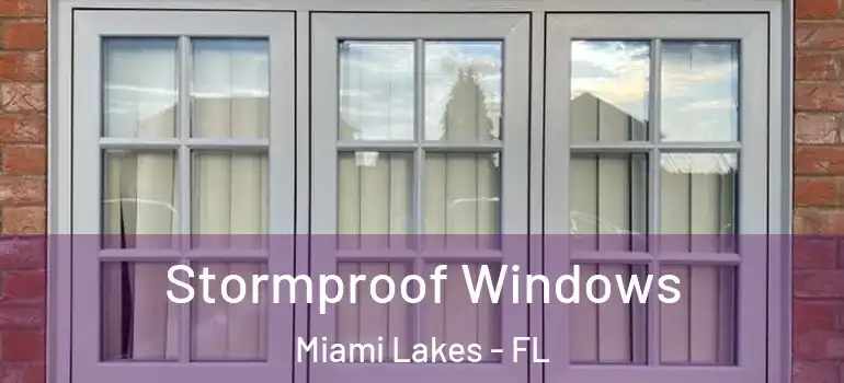 Stormproof Windows Miami Lakes - FL